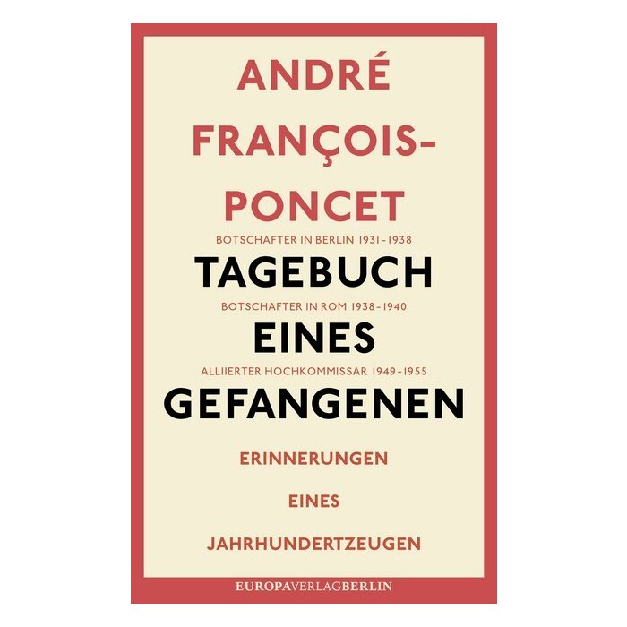 André François-Poncet: Tagebuch eines Gefangenen - gebunden