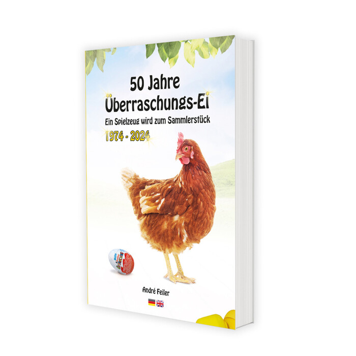 André Feiler: 50 Jahre Überraschungs-Ei, 1974-2024 - Ein Spielzeug wird zum Sammlerstück - Taschenbuch