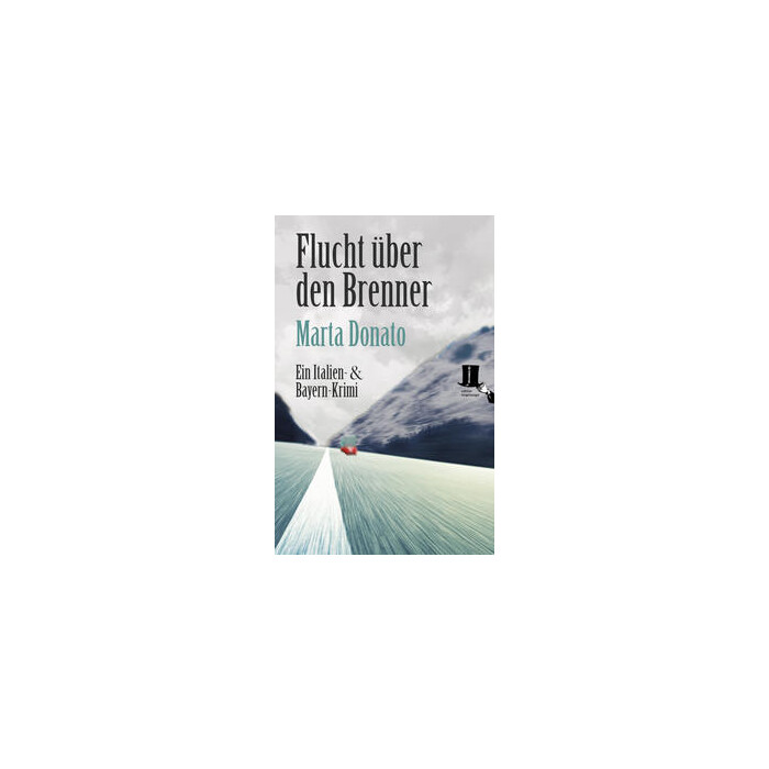 Marta Donato: Flucht über den Brenner - Taschenbuch