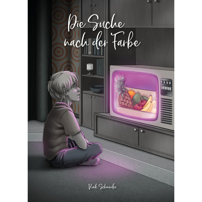 Raik Schneider: Die Suche nach der Farbe - gebunden
