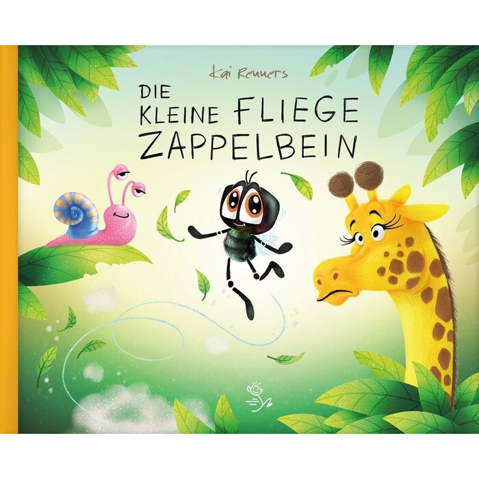 Kai Renners: Die kleine Fliege Zappelbein - gebunden