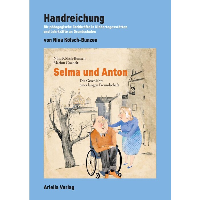 Nina Kölsch-Bunzen: Handreichung zu: Selma und Anton - Taschenbuch