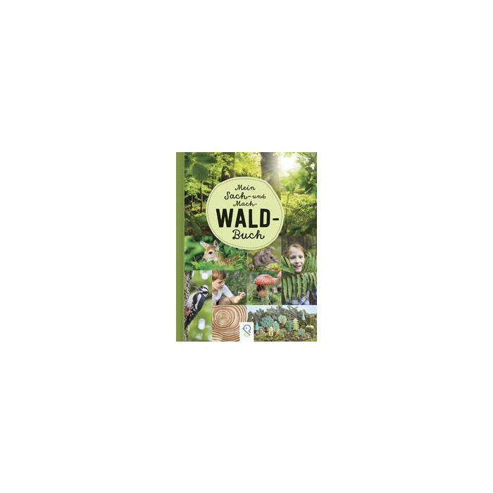Mein Sach- und Mach-Wald- Buch - gebunden