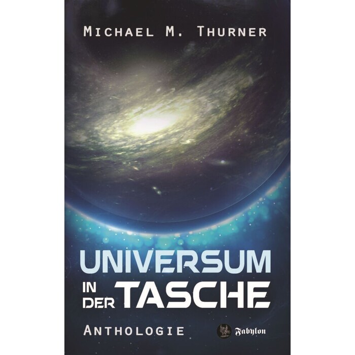 Michael Marcus Thurner: Universum in der Tasche - Taschenbuch