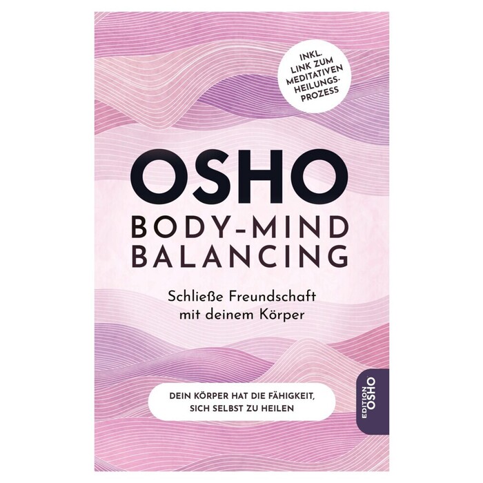 Osho: Body-Mind Balancing - Taschenbuch