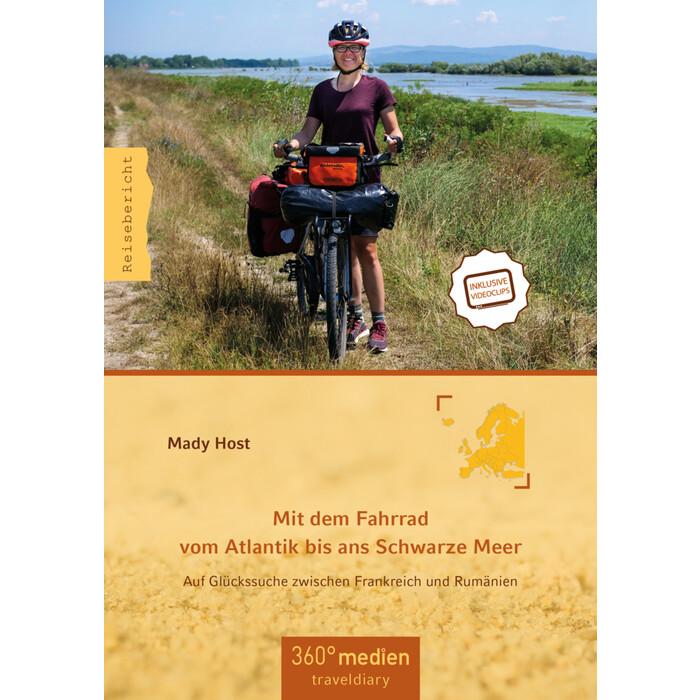 Mady Host: Mit dem Fahrrad vom Atlantik bis ans Schwarze Meer - Taschenbuch