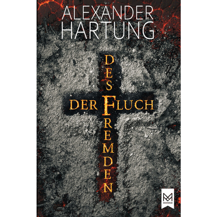 Alexander Hartung: Der Fluch des Fremden - gebunden