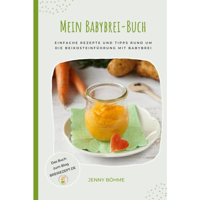 Jenny Böhme: Mein Babybrei-Buch
