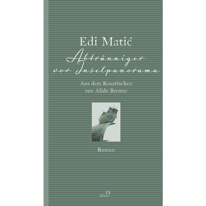 Edi Matic: Abtrünniger vor Inselpanorama - gebunden