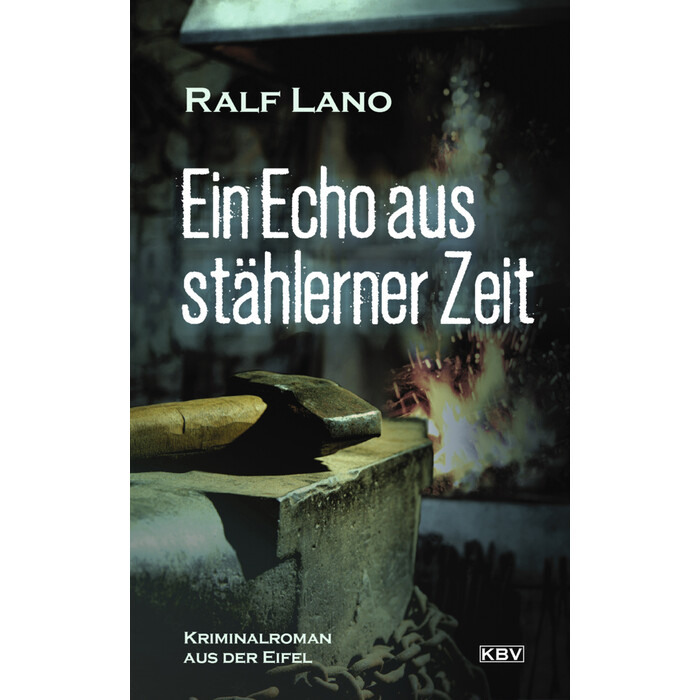 Ralf Lano: Ein Echo aus stählerner Zeit - Taschenbuch