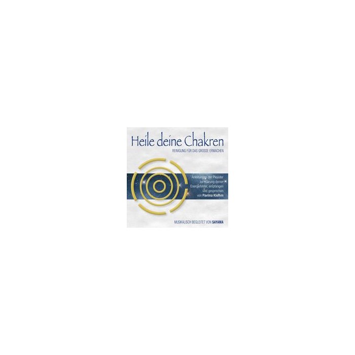 Pavlina Klemm: HEILE DEINE CHAKREN. Reinigung für das Große Erwachen (Doppel-CD), 2 Audio-CD - CD