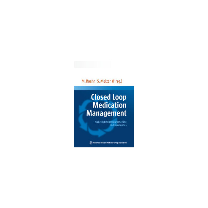 Closed Loop Medication Management - Taschenbuch