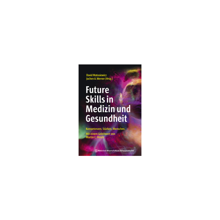 Future Skills in Medizin und Gesundheit - Taschenbuch