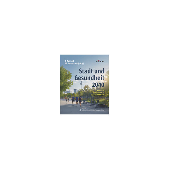 Stadt und Gesundheit 2040 - Taschenbuch