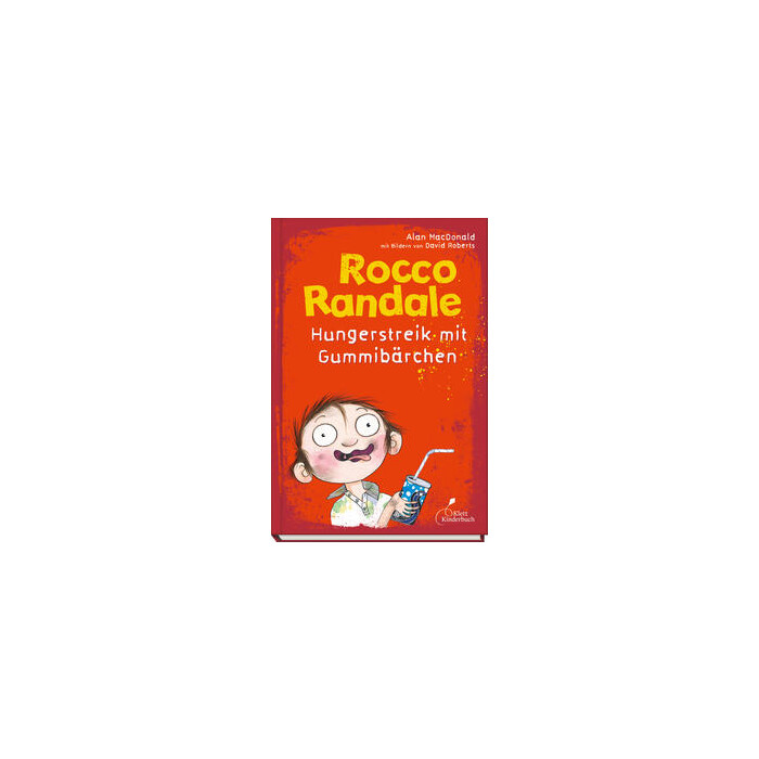 Alan Macdonald: Rocco Randale 04 - Hungerstreik mit Gummibärchen - gebunden