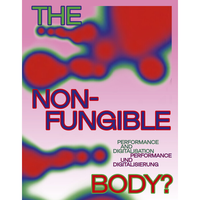 The Non-Fungible Body? - gebunden