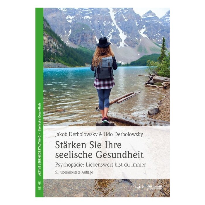 Udo Derbolowsky: Stärken Sie Ihre seelische Gesundheit - Taschenbuch