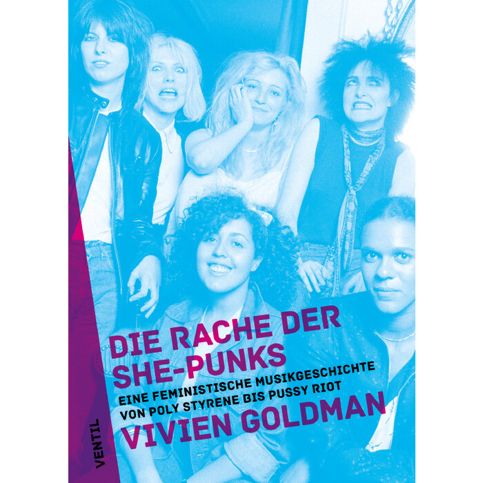 Vivien Goldman: Die Rache der She-Punks
