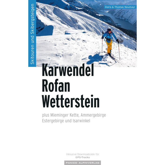 Thomas Neumayr: Skitourenführer Karwendel Rofan Wetterstein - Taschenbuch