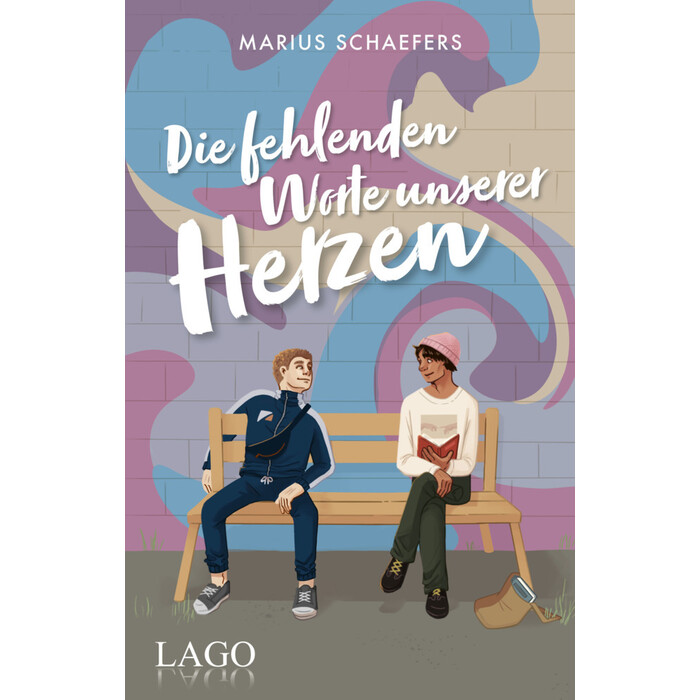 Marius Schaefers: Die fehlenden Worte unserer Herzen - Taschenbuch