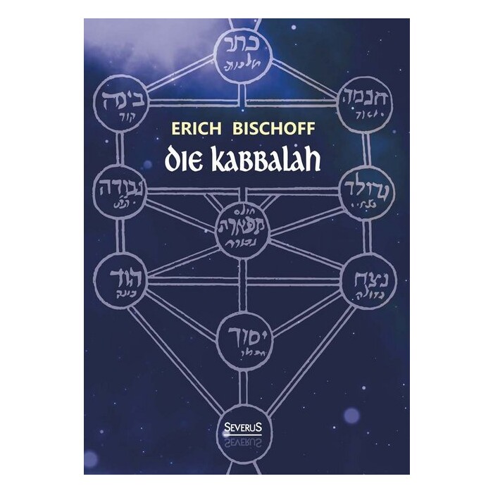 Erich Bischoff: Die Kabbalah: Einführung in die jüdische Mystik und Geheimwissenschaft - gebunden