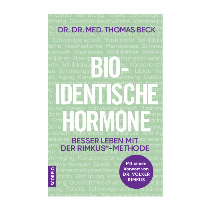 Thomas Beck: Bio-identische Hormone - Taschenbuch