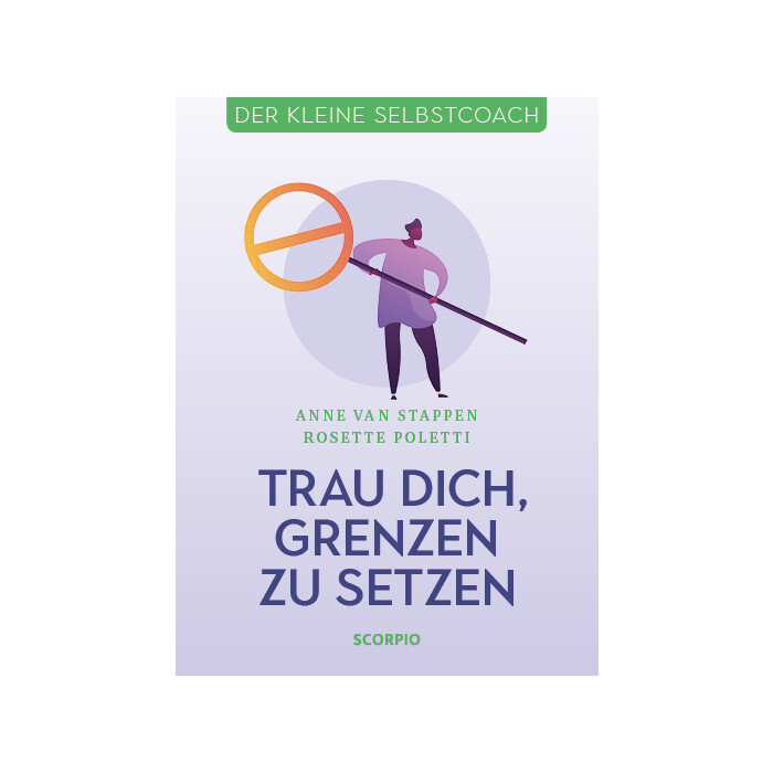 Rosette Poletti: Trau dich, Grenzen zu setzen - Taschenbuch