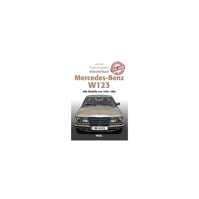 Julian Parish: Mercedes Benz W 123 - Taschenbuch