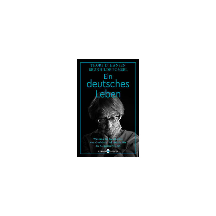 Brunhilde Pomsel: Ein deutsches Leben - Taschenbuch