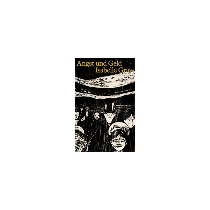 Isabelle Graw: Angst und Geld