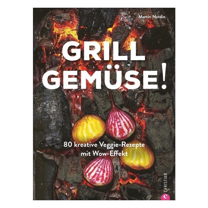 Martin Nordin: Grill Gemüse! - gebunden