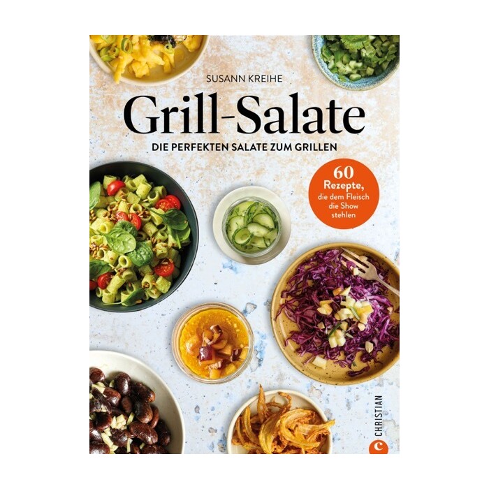Susann Kreihe: Grill-Salate - gebunden