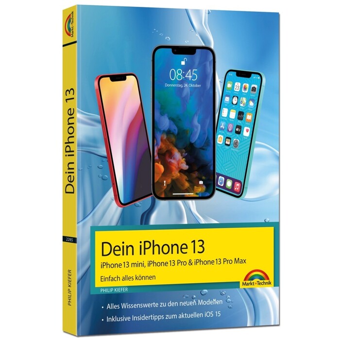 Philip Kiefer: iPhone 13, 13 Pro, 13 Pro Max, 13 mini - Einfach alles können - Taschenbuch