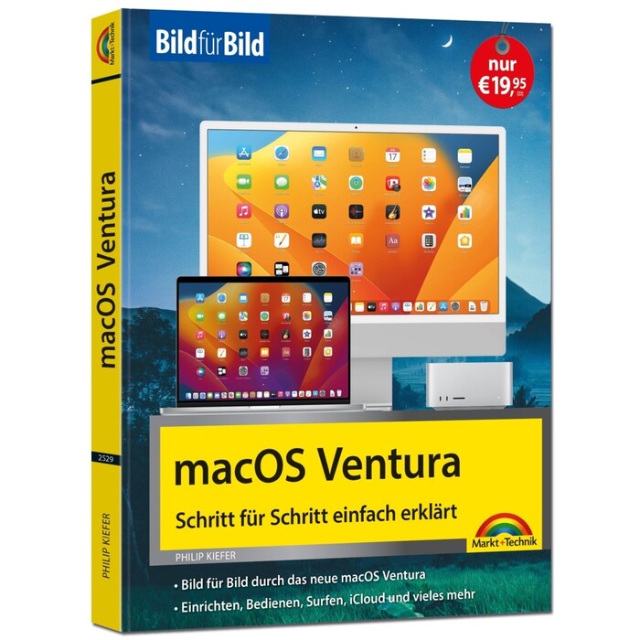 Philip Kiefer: macOS Ventura Bild für Bild - die Anleitung in Bildern - ideal für Einsteiger, Umsteiger und Fortgeschrittene - gebunden