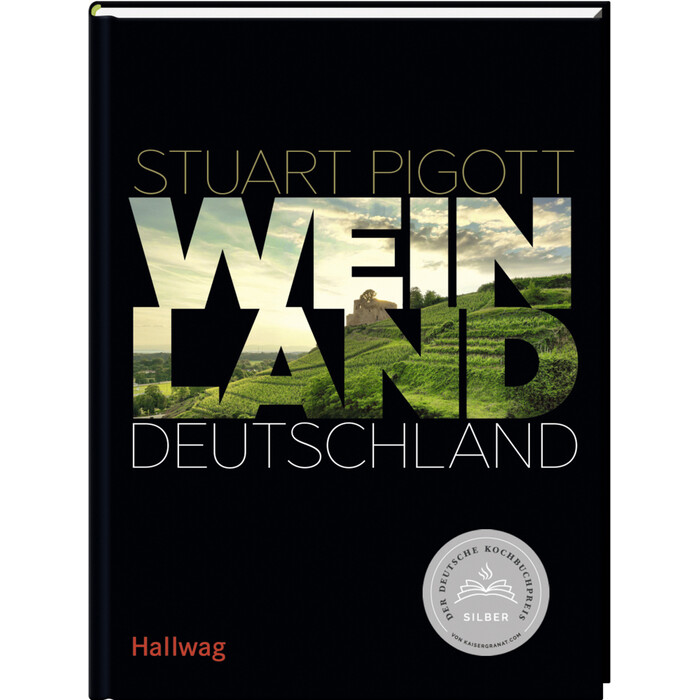 Stuart Pigott: Weinland Deutschland - gebunden