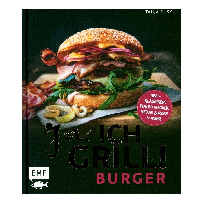 Ja, ich grill! - Burger - gebunden