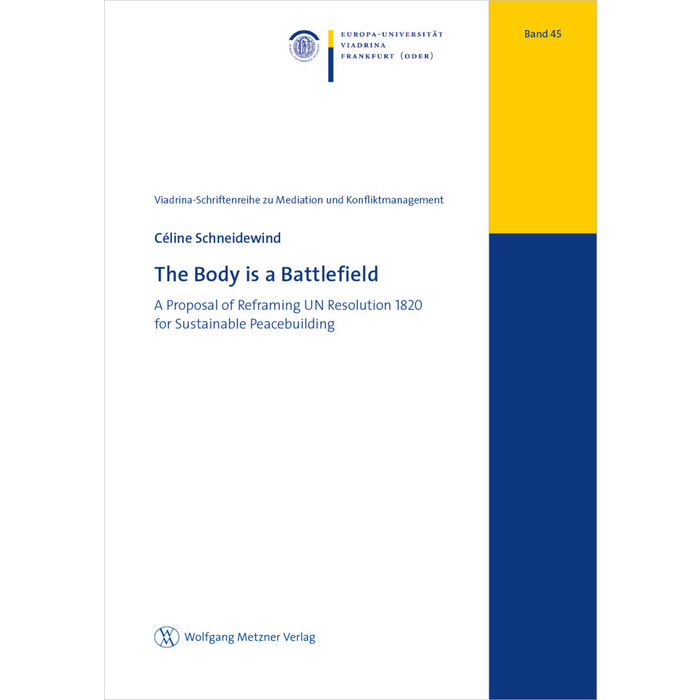 Céline Schneidewind: The Body is a Battlefield - Taschenbuch