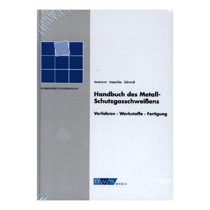 Handbuch des Metall-Schutzgasschweißens
