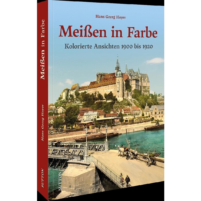 Hans Georg Hoyer: Meißen in Farbe - gebunden