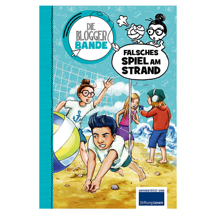 Die Bloggerbande: Falsches Spiel am Strand - gebunden