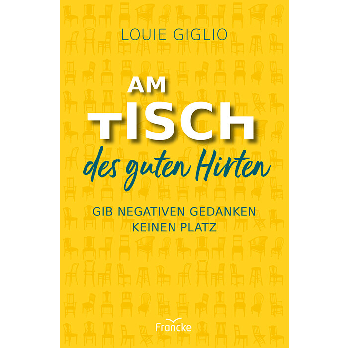 Louie Giglio: Am Tisch des guten Hirten - Taschenbuch