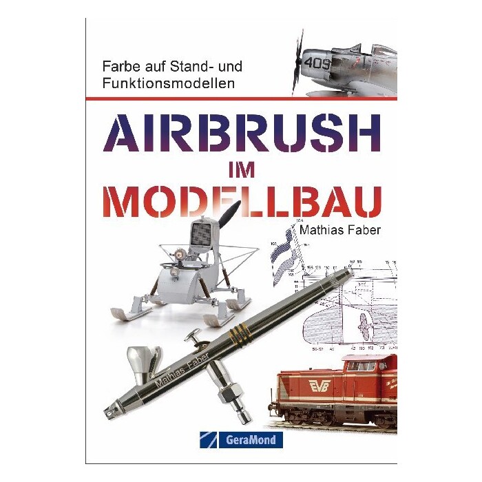 Mathias Faber: Airbrush im Modellbau - Taschenbuch