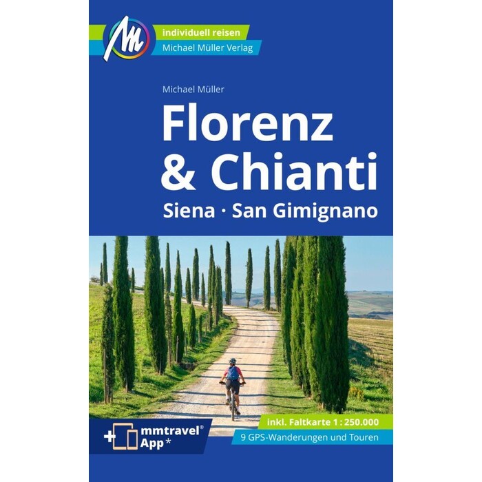 Michael Müller: Florenz & Chianti Reiseführer Michael Müller Verlag, m. 1 Karte - Taschenbuch
