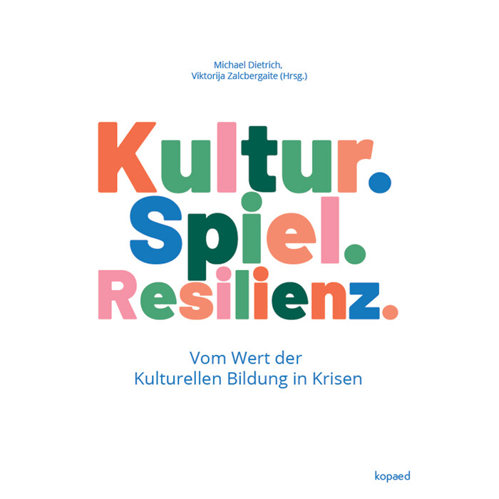 Kultur. Spiel. Resilienz. - Taschenbuch