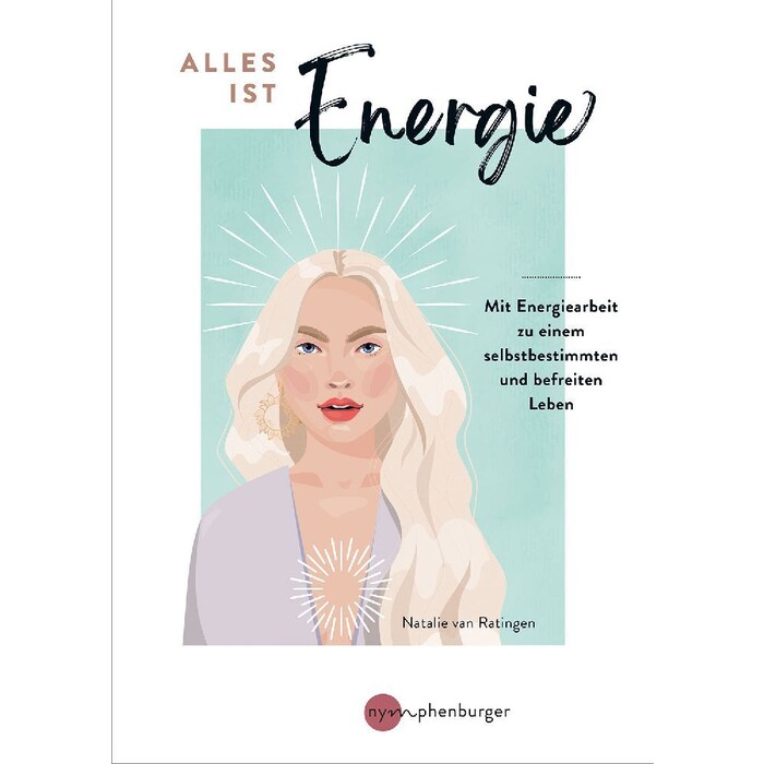 Natalie van Ratingen: Alles ist Energie - Taschenbuch