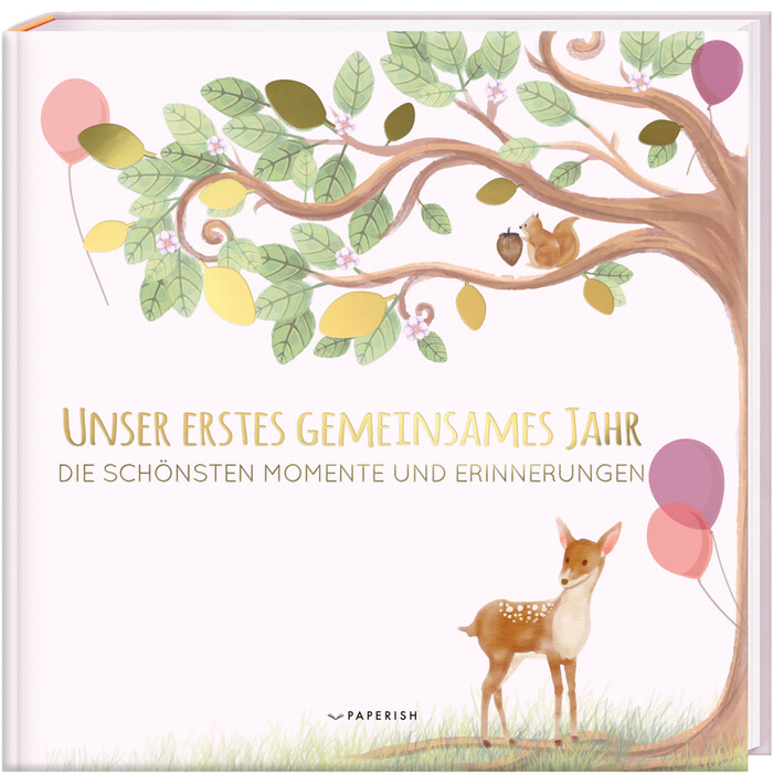 Pia Loewe: Babyalbum - UNSER ERSTES GEMEINSAMES JAHR (rosé) - gebunden