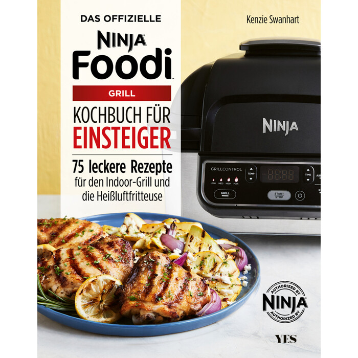 Kenzie Swanhart: Ninja Foodi Grill & Heißluftfritteuse - Taschenbuch