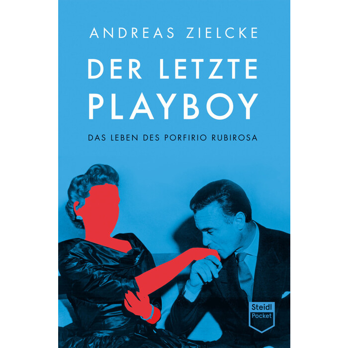 Andreas Zielcke: Der letzte Playboy - Taschenbuch
