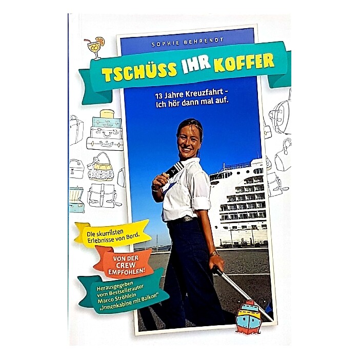 Marco Ströhlein: Tschüss Ihr Koffer - Taschenbuch