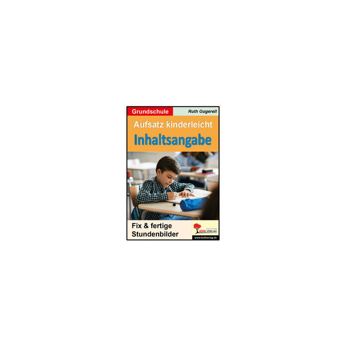 Ruth Gugerell: Aufsatz kinderleicht - Inhaltsangabe - Taschenbuch